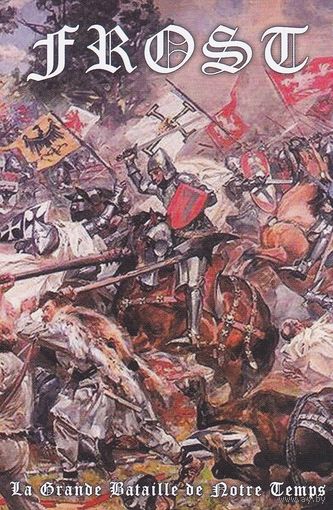 Frost "La Grande Bataille De Notre Temps" кассета