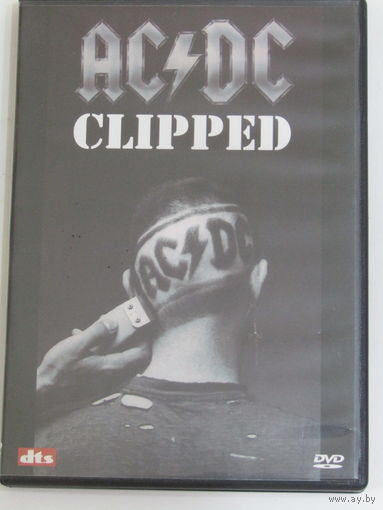 Диск.  DVD - диск. AC/DC – Clipped  (7)