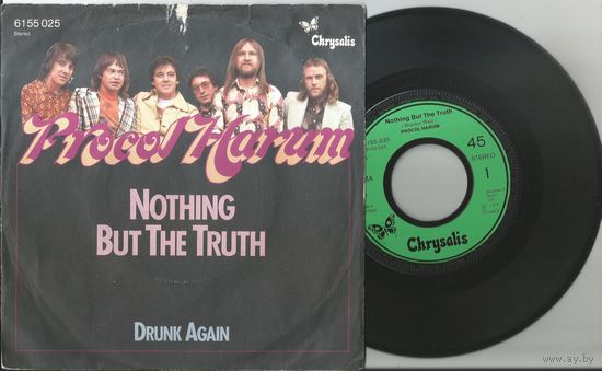 PROCOL HARUM Nothing But The Truth/ Drunk Again (GERMANY 1974 сингл 7")