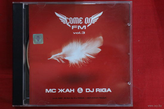 MC Жан & DJ Riga – Come On FM Vol. 3 (2007, CD)