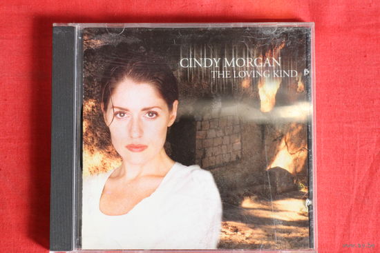 Cindy Morgan - The Loving Kind (1998, CD)
