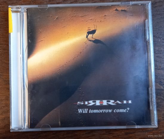 Sirrah - Will Tomorrow Come?