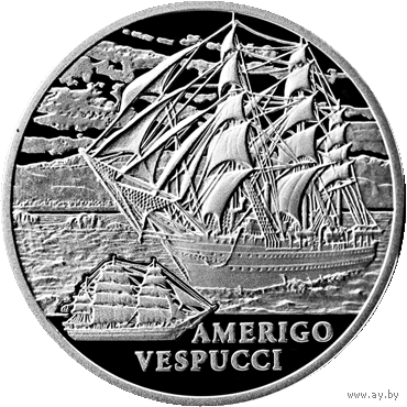 20 руб. Серебро, Беларусь. Америго Веспуччи (Amerigo Vespucci), серия Парусные корабли