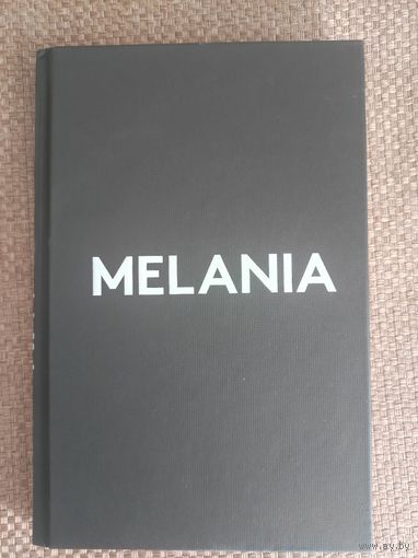 Автобиография Мелании Трамп (Melania) на англ. Оригинал