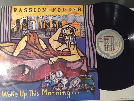 Passion Fodder Woke Up This Morning LP
