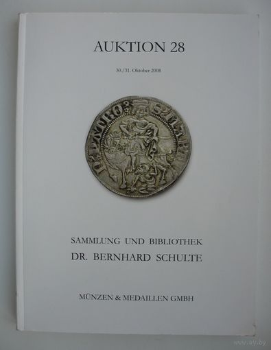 Каталог аукционный N 28 SAMLUNG UND BIBLIOTHEK DR. BERNHARD SCHULTE