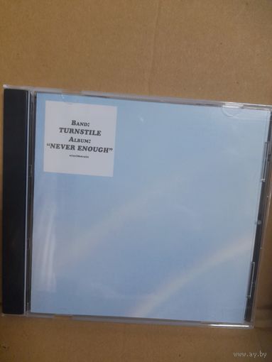 TURNSTILE "NEVER ENOUGH" CD 2025