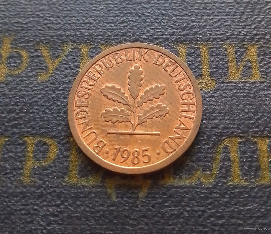 1 пфенниг 1985 (J) Германия ФРГ #12 AU