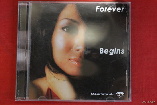 Chihiro Yamanaka - Forever Begins (2010, CD)