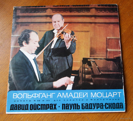 В. А. Моцарт. Сонаты для скрипки и фортепиано # 32 и # 33 - Д. Ойстрах / П. Бадура-Скода (Вiнiл)