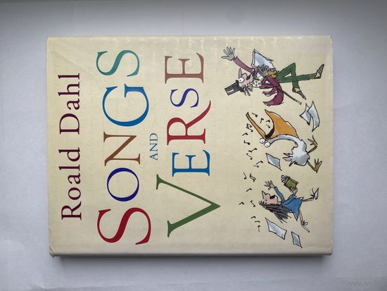 Roald Dahl. Songs and Verse.
