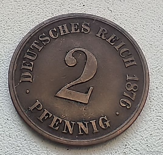 Германия 2 пфеннига, 1876 A 4-4-28
