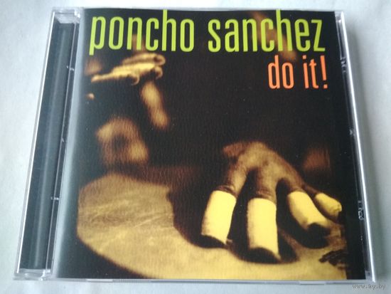 Poncho Sanchez – Do It!