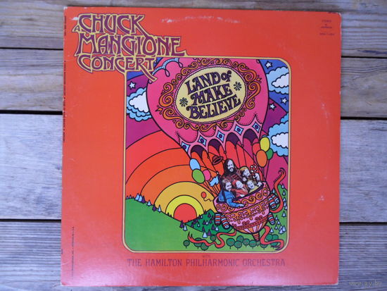 Chuck Mangione - Land of make believe - Mercury, USA - 1973 г.