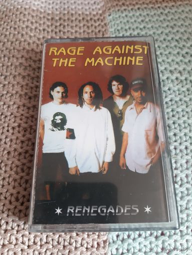 Кассета  RENEGADES. RAGE AGAINST THE MACHINE. лицензия