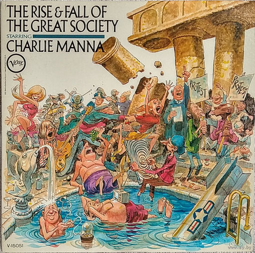 Charlie Manna – The Rise & Fall Of The Great Society, LP 1966