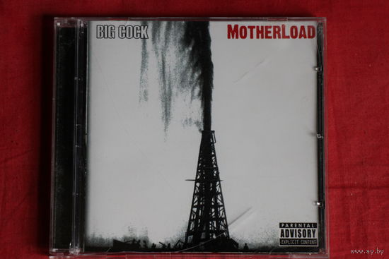 Big Cock - Motherload (2007, CD)