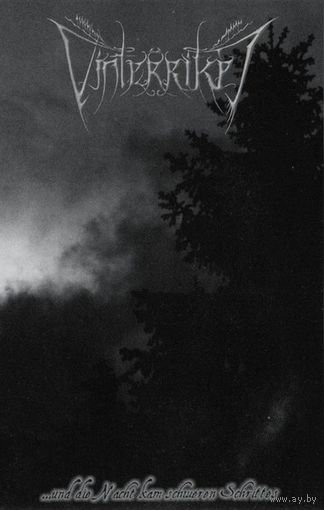 Vinterriket "...Und Die Nacht Kam Schweren Schrittes" кассета