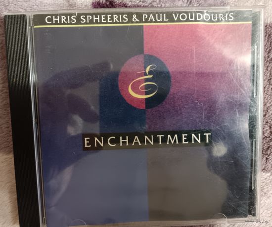 Chris Spheeris & Paul Voudouris – Enchantment, CD