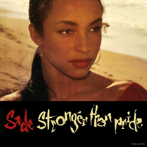 Sade Stronger Than Pride
