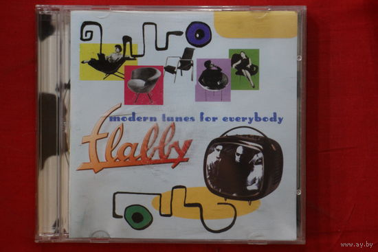 Flabby – Modern Tunes For Everybody (2006, CD)