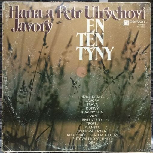 Hana A Petr Ulrychovi, Javory - Ententyny