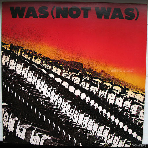 Was (Not Was) LP, 1981