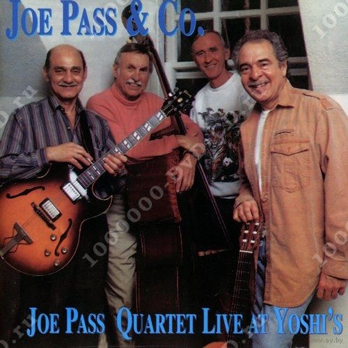 Joe Pass & Co. - Joe Pass Quartet Live at Yoshis - 1993 Russia CD