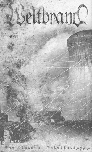 Weltbrand "The Cloud Of Retaliation" кассета