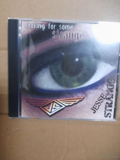 JESSE STRANGE  "LOOKING FOR SOME STRANGE" CD