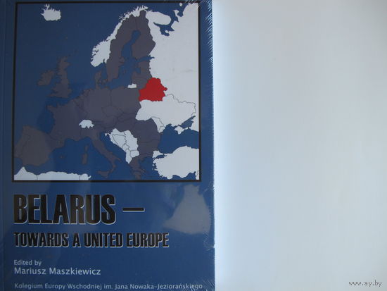 Belarus - towards a united Europe