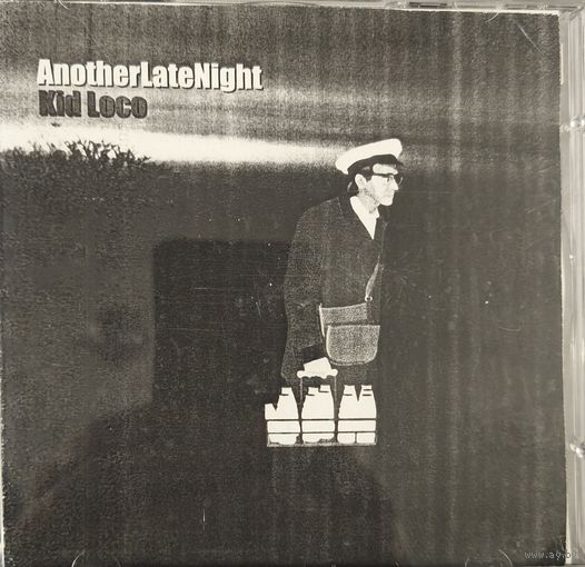 Kid loco - AnotherLateNight (cdr)