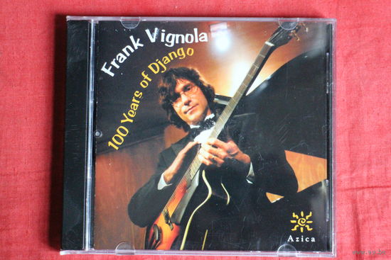 Frank Vignola - 100 Years Of Django (2010, CD)