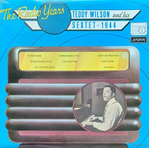 Teddy Wilson And His Sextet  – Teddy Wilson And His Sextet - 1944 / UK