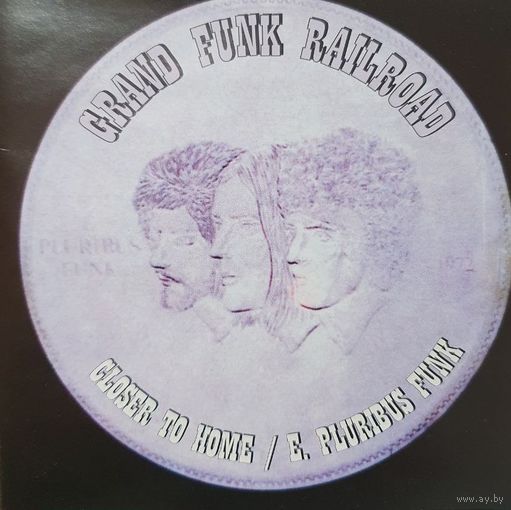 Grand Funk Railroad"Closer To Home _ E Pluribus Funk",Russia.