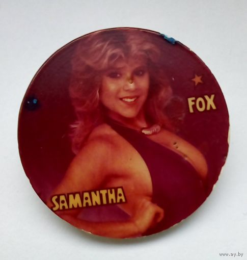 Значок SAMANTHA FOX,цена снижена.