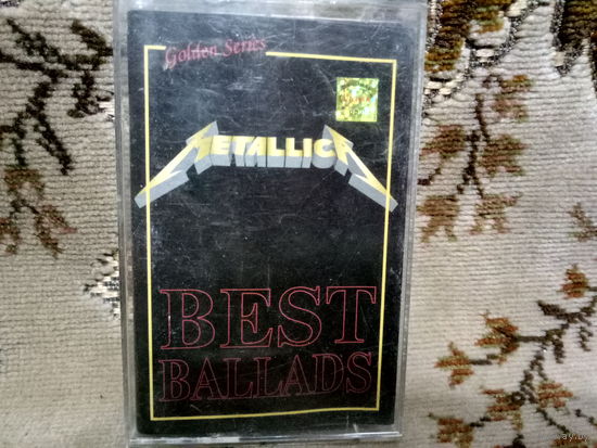 Кассета METALLICA. Best ballads.