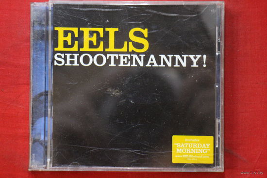 Eels – Shootenanny! (2003, CD)