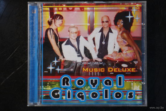 Royal Gigolos – Music Deluxe (2004, CDr)