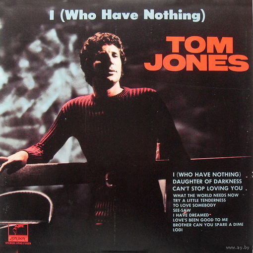 Tom Jones – I (Who Have Nothing), LP 1970