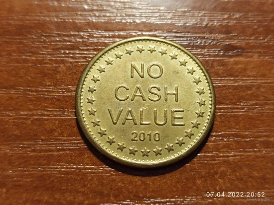 Жетон No Cash Value 2010