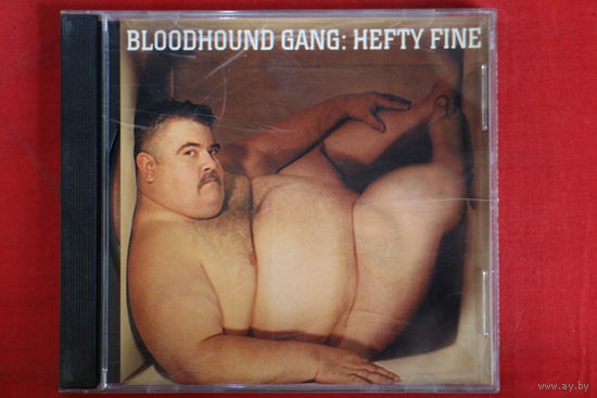 Bloodhound Gang – Hefty Fine (2005, CD)