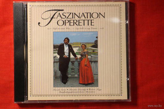 Faszination Operette - Grub Mir Mein Wien ... Say Hello To My Vienna (1995, CD)