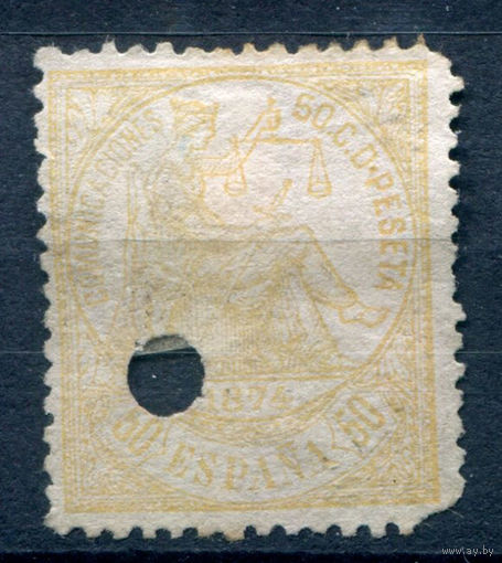 Испания (Первая Республика) - 1874г. - аллегория, 50 с - 1 марка - гашёная пробоем [Mi 141]. #1-Sp-7-A-1