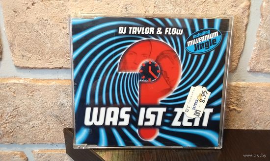 DJ Taylor & Flow - Was Ist Zeit