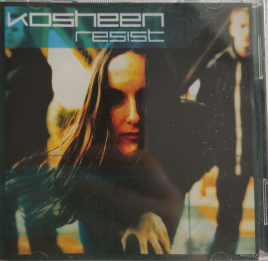 Kosheen - Resist