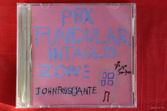 John Frusciante – PBX Funicular Intaglio Zone (2012, CD)