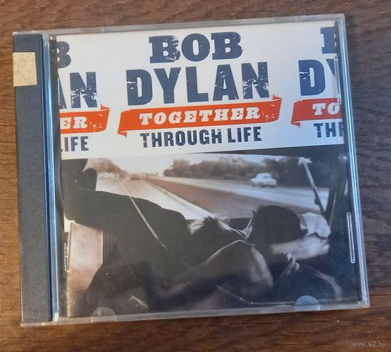 Bob Dylan - Together Through Life