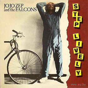 Jo Jo Zep And The Falcons – Step Lively, LP, USA 1981