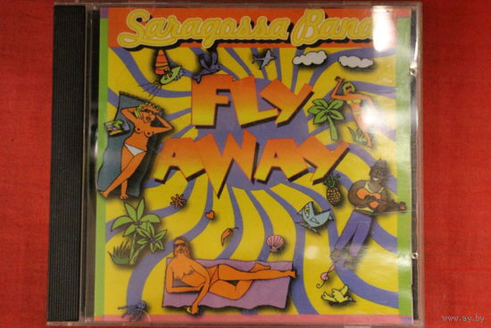Saragossa Band - Fly Away (1997, CD)